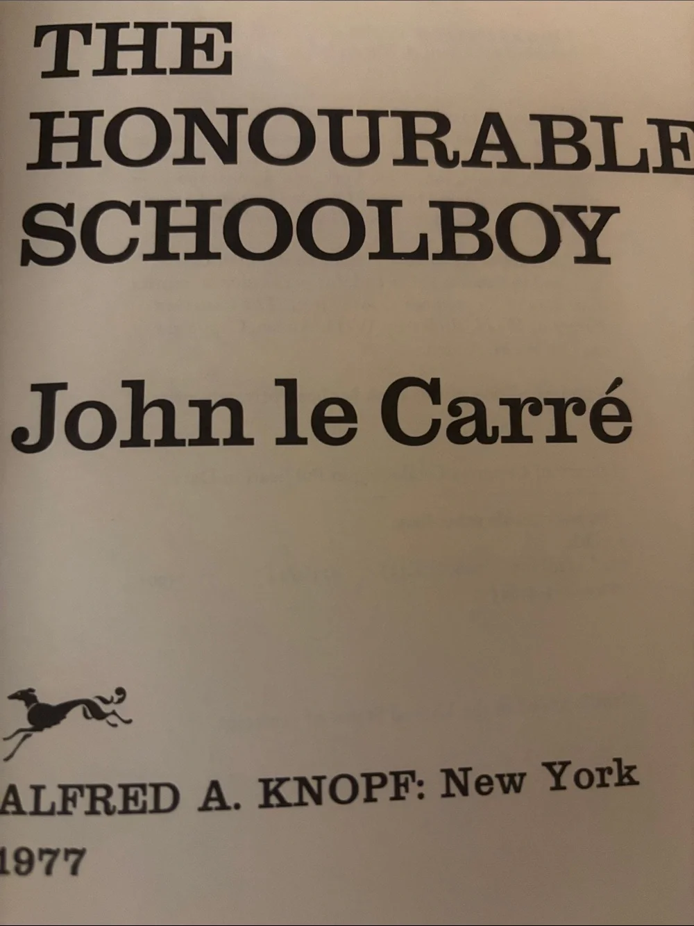 The Honourable Schoolboy by John le Carre 1977 HC/DJ 1st Edition Hardcover